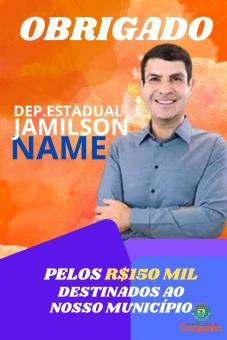 Obrigado Deputado Jamilson